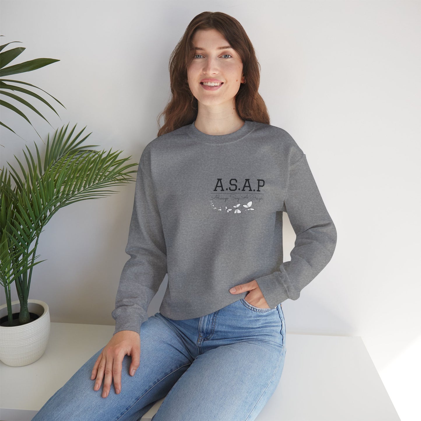 Christian Woman Sweatshirt - Always Say A Prayer ASAP - NZC Apparel: Nashz Couture