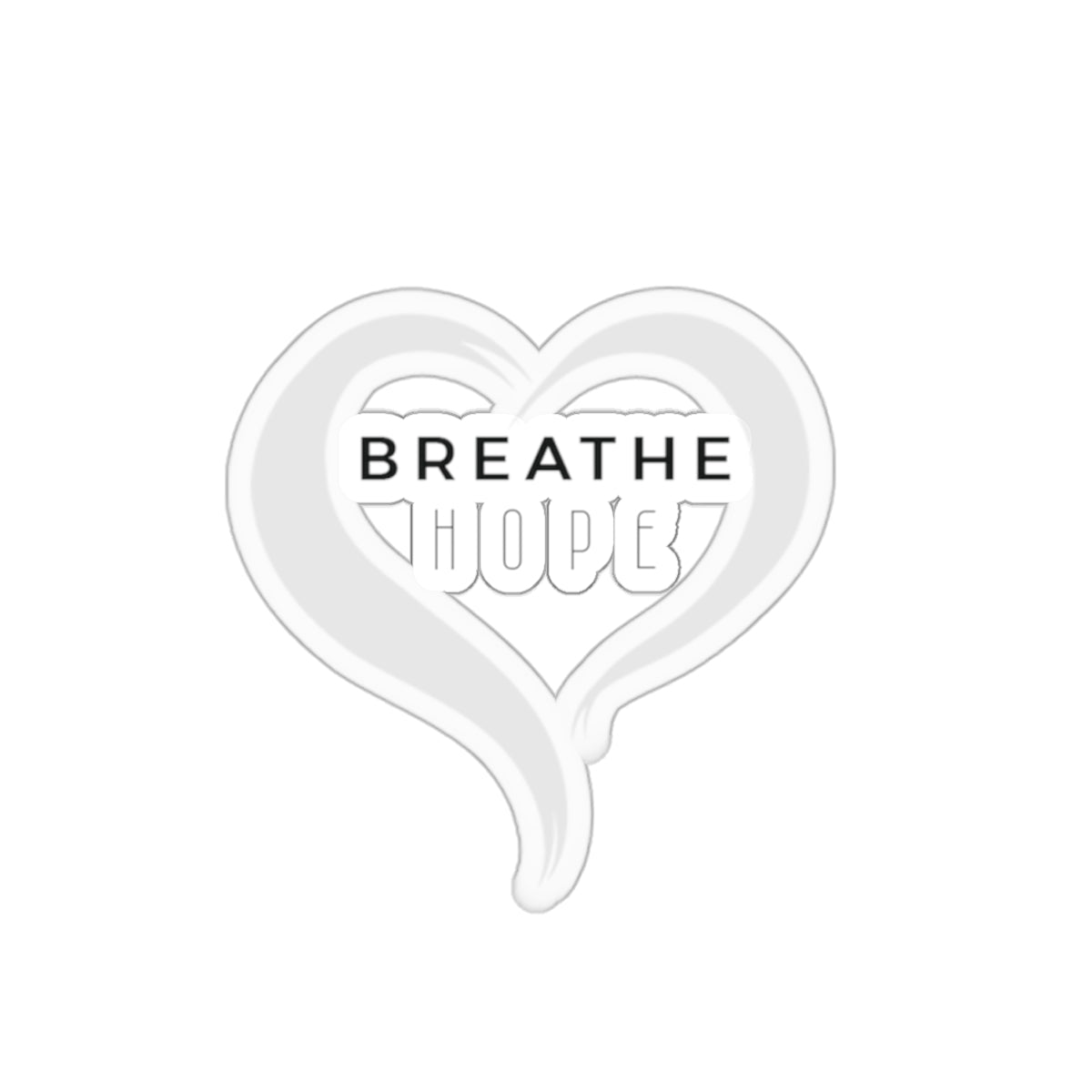 BREATHE HOPE Stickers - NZC Apparel: Nashz Couture