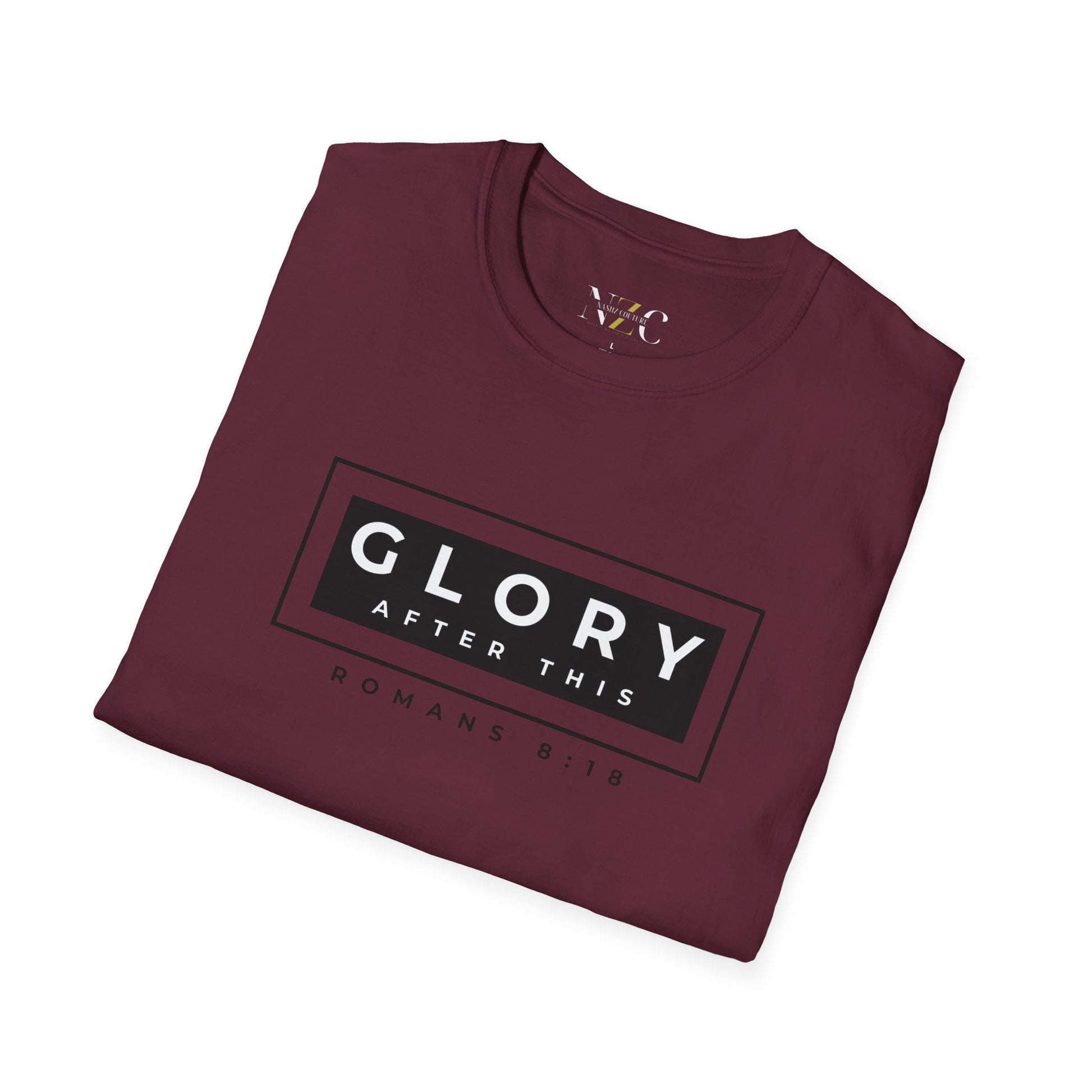 GLORY! After This: Lightweight T-shirt - NZC Apparel: Nashz Couture