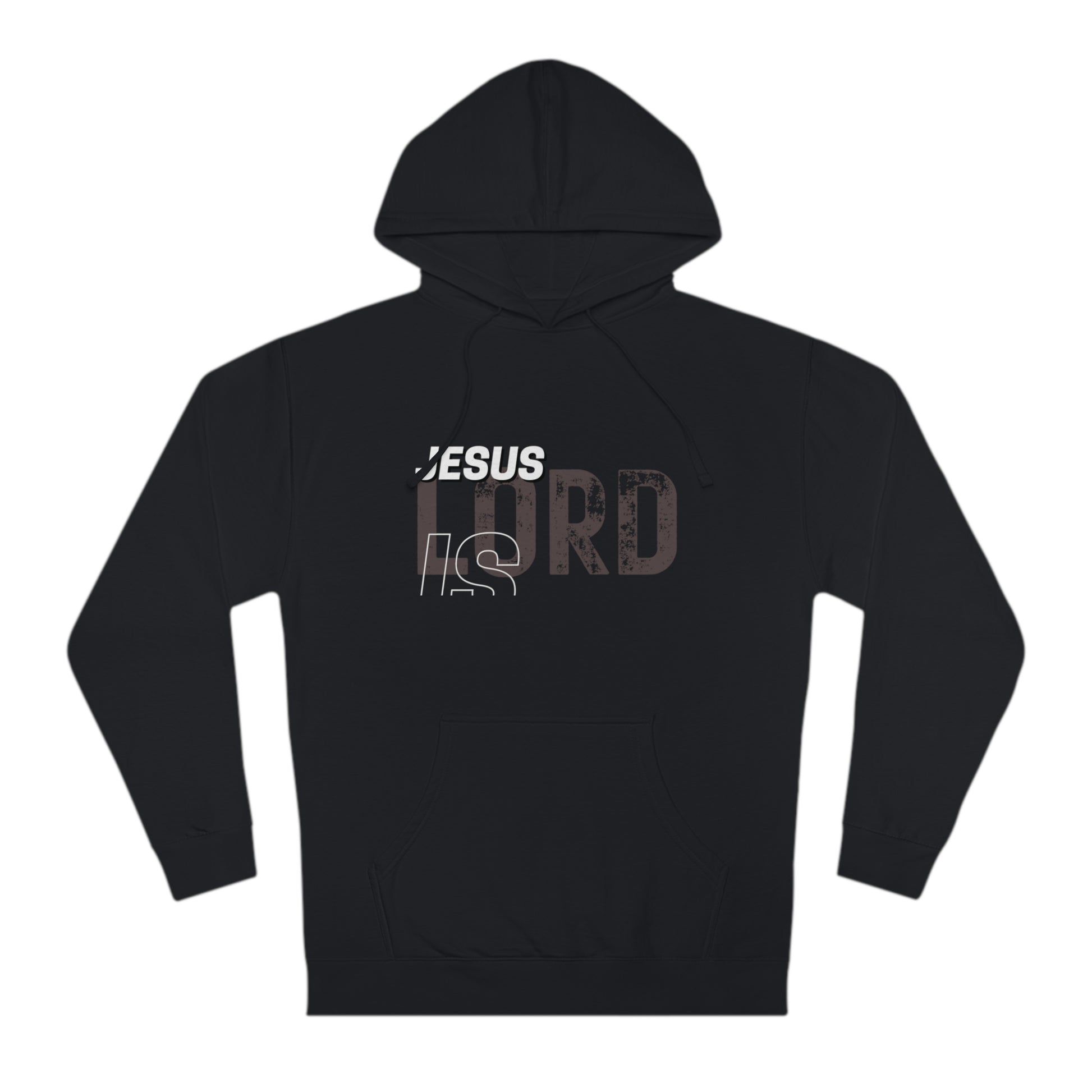 JESUS IS LORD Hooded Sweatshirt - NZC Apparel: Nashz Couture