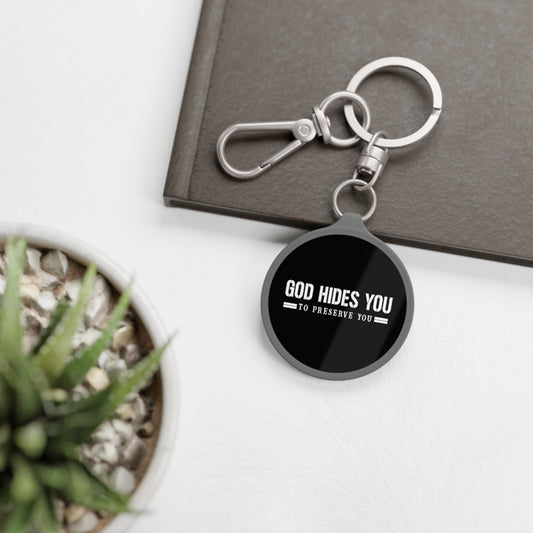 GOD HIDES YOU Keyring - NZC Apparel: Nashz Couture