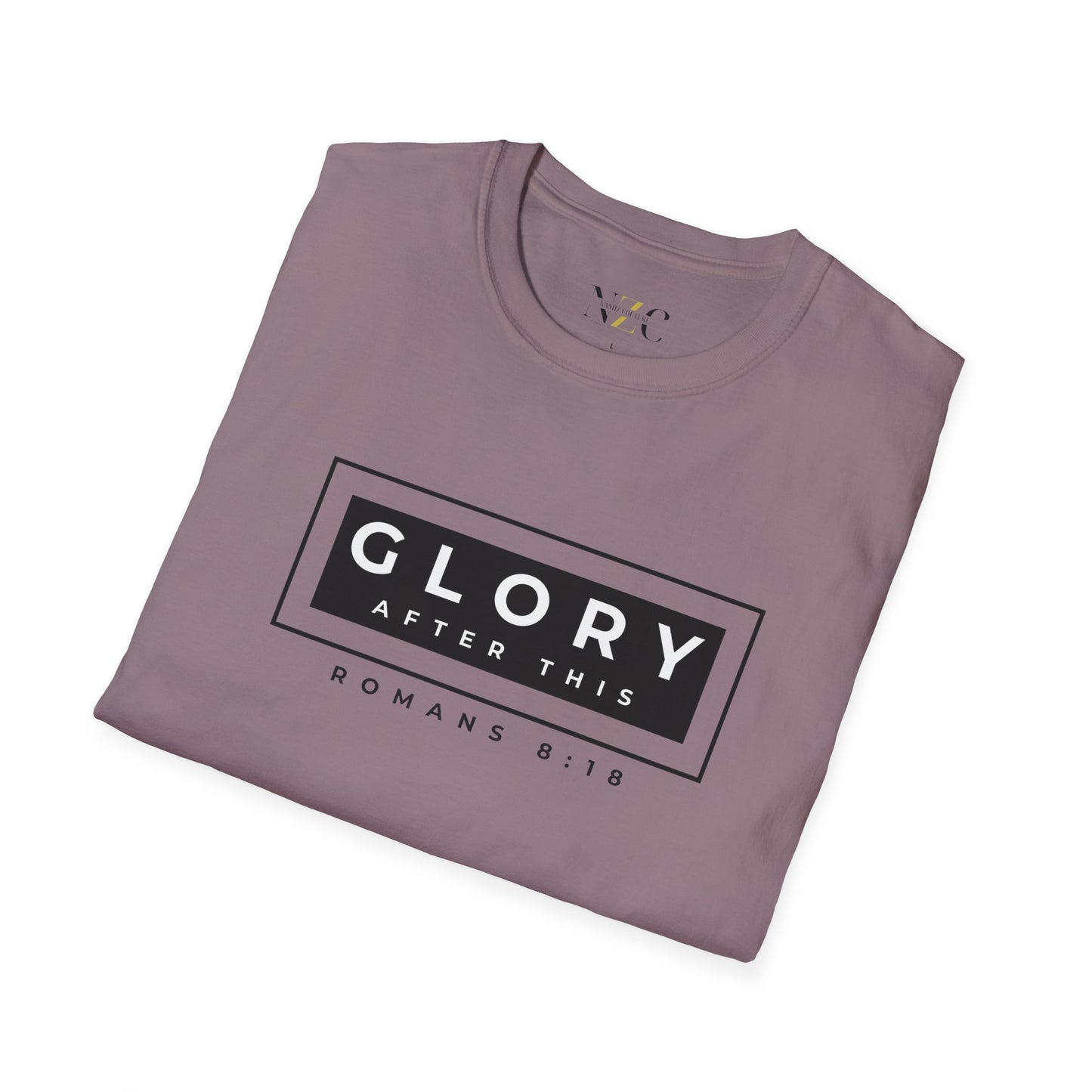 GLORY! After This: Lightweight T-shirt - NZC Apparel: Nashz Couture