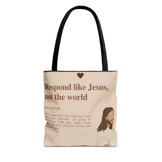 Respond Jesus Way- Tote Bag - NZC Apparel: Nashz Couture