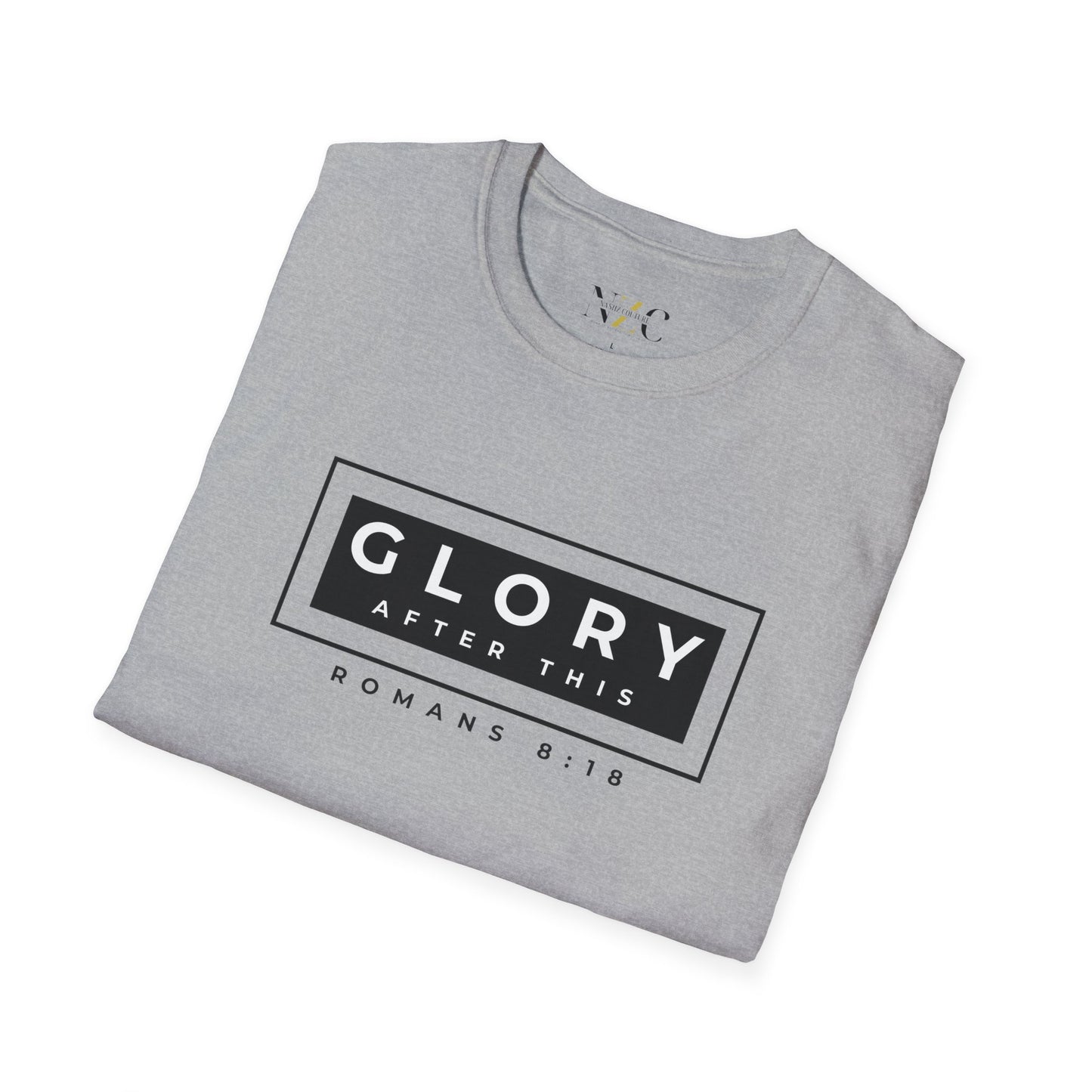 GLORY! After This: Lightweight T-shirt - NZC Apparel: Nashz Couture