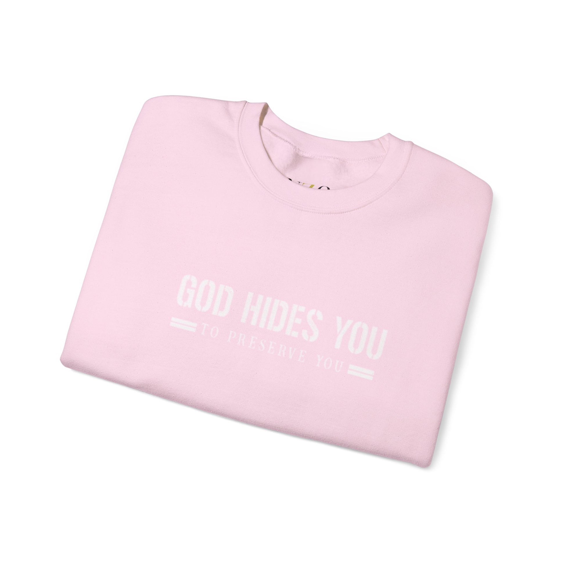 Christian God Hides You Unisex Sweatshirt - NZC Apparel: Nashz Couture