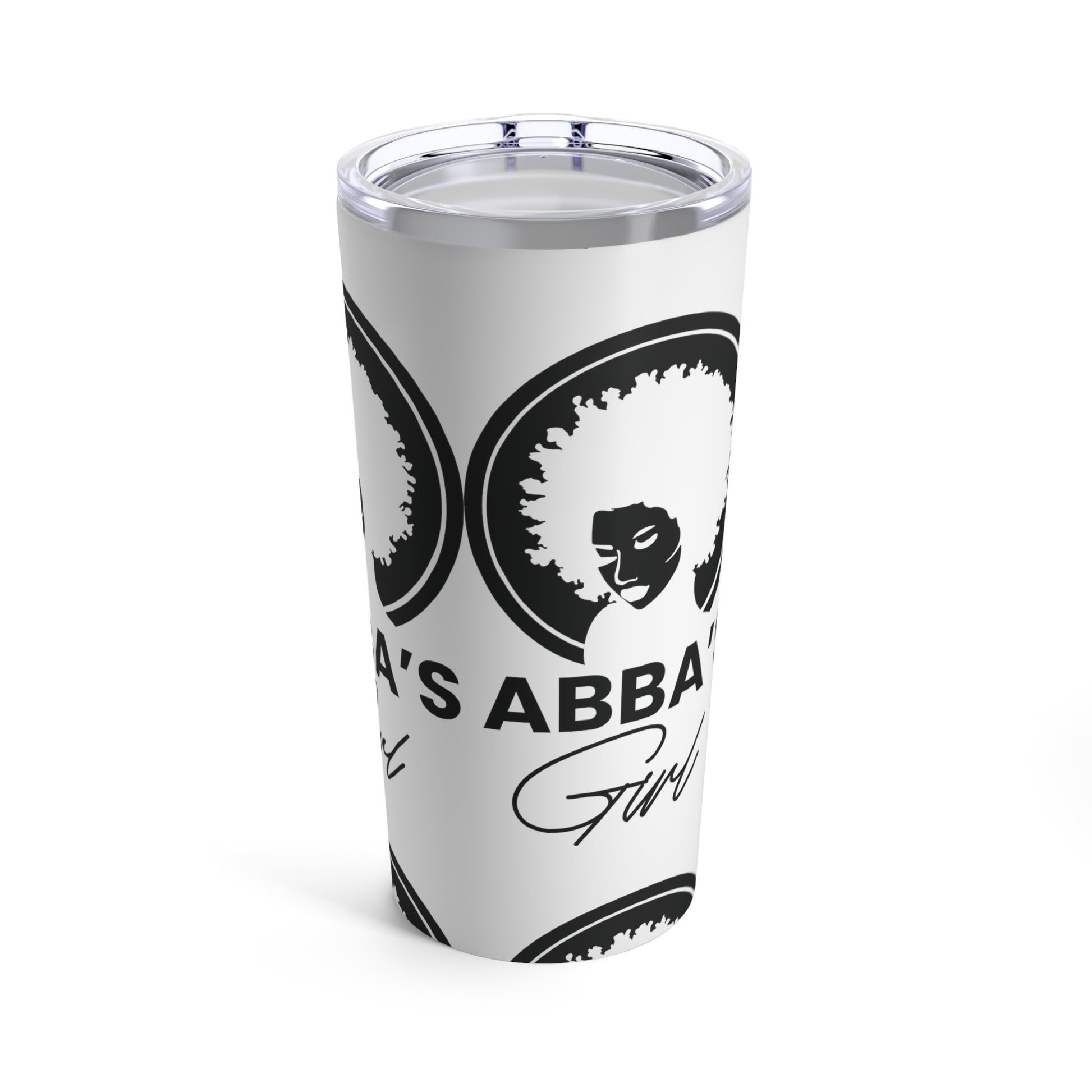 ABBA's Girl. Tumbler 20oz - NZC Apparel: Nashz Couture