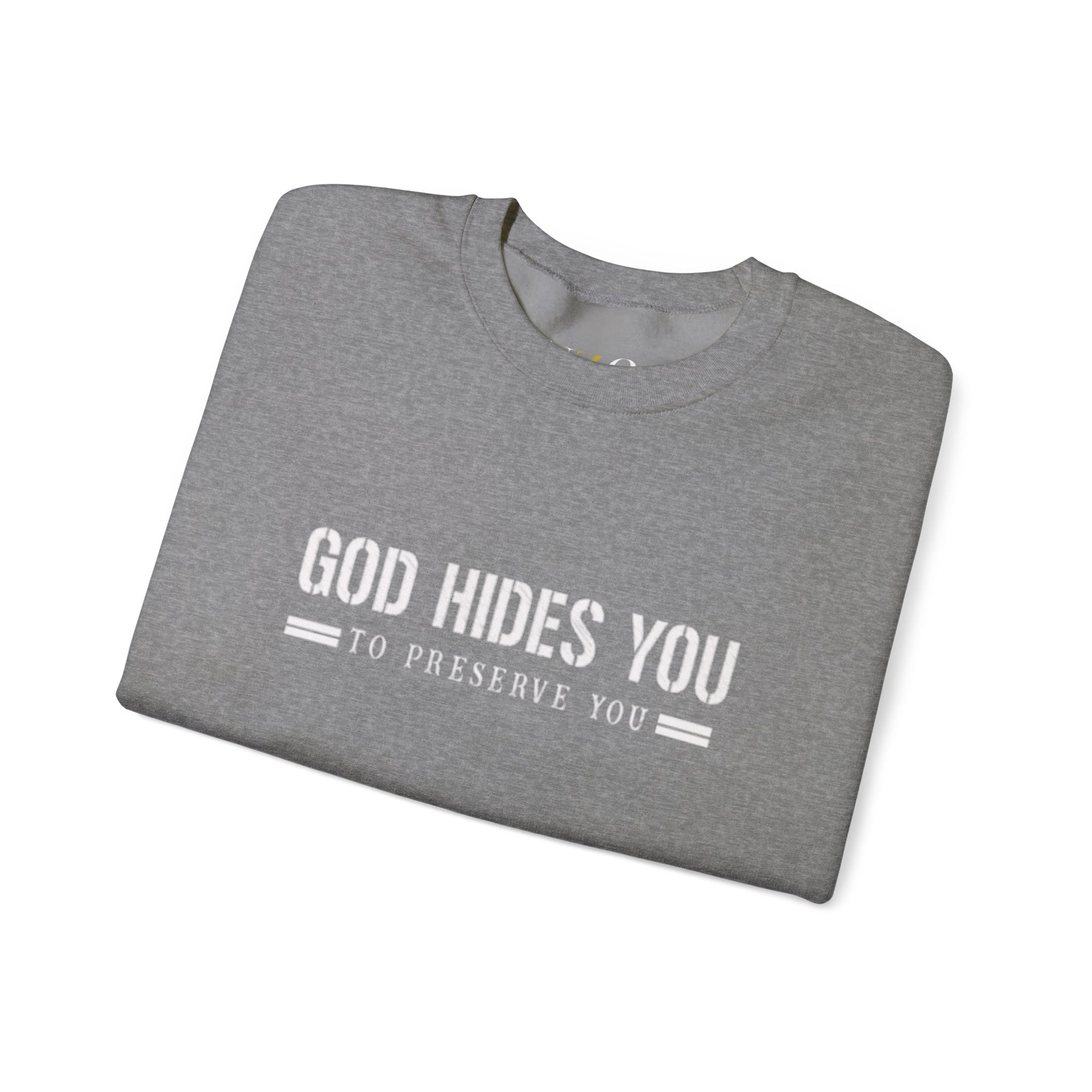 Christian God Hides You Unisex Sweatshirt - NZC Apparel: Nashz Couture