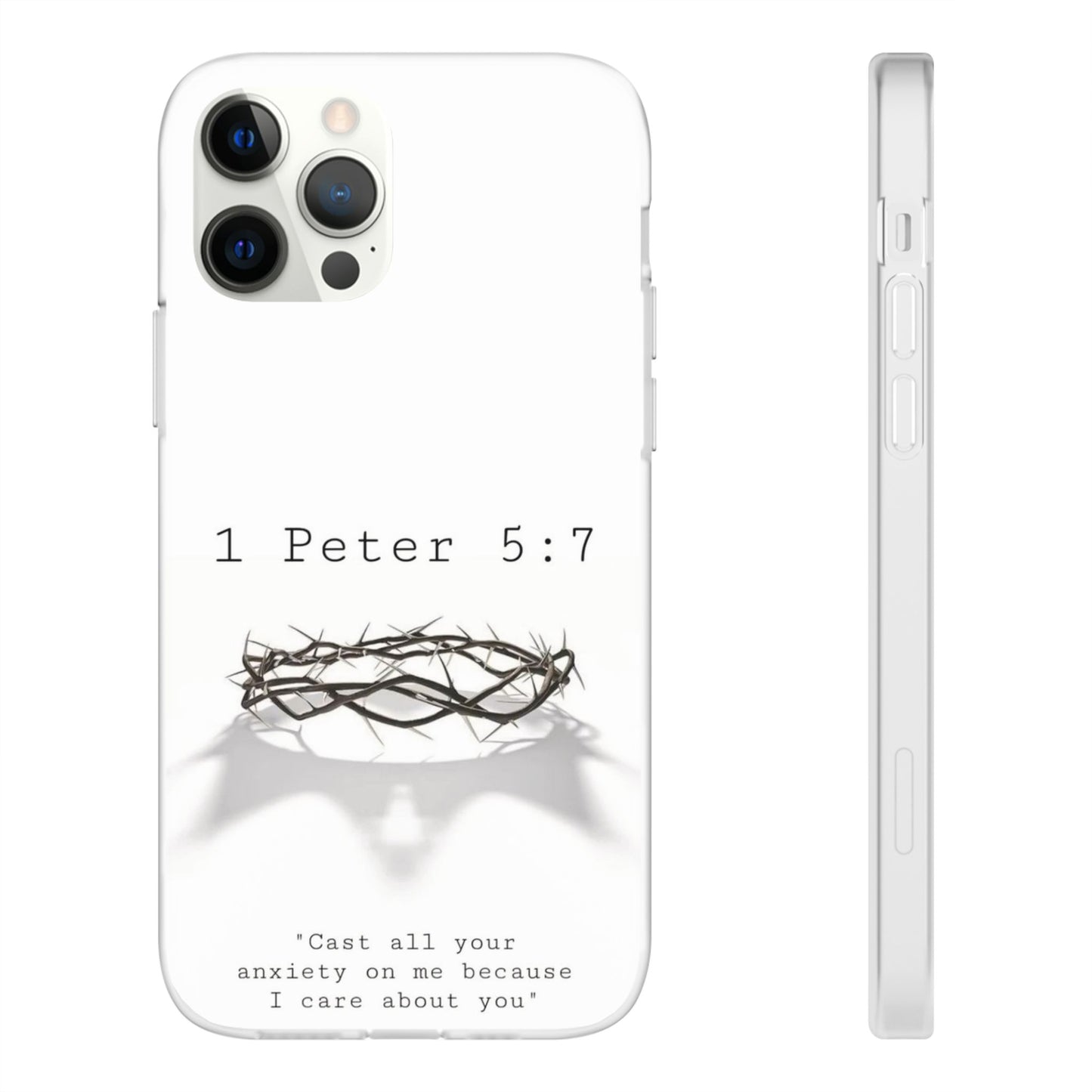 Cast Your Burdens- Clear Flexi Case