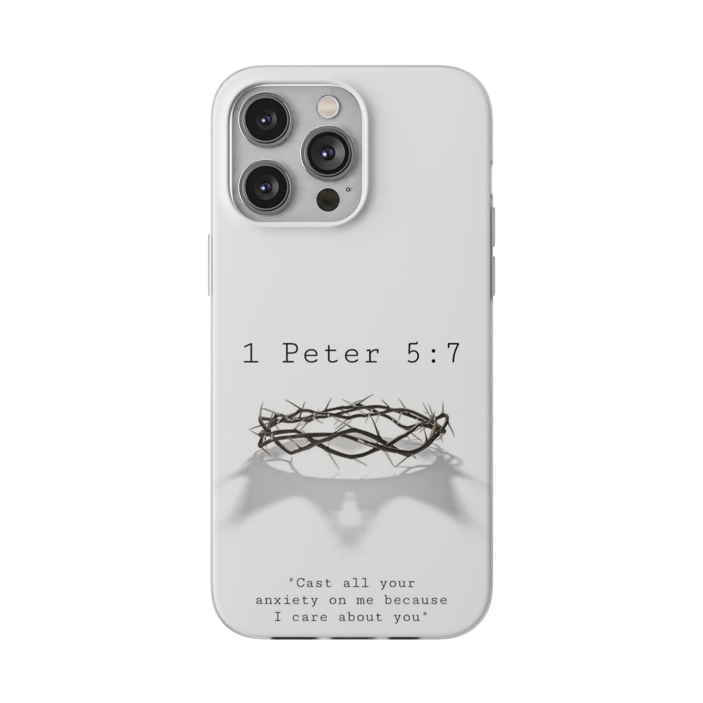 Cast Your Burdens- Clear Flexi Case