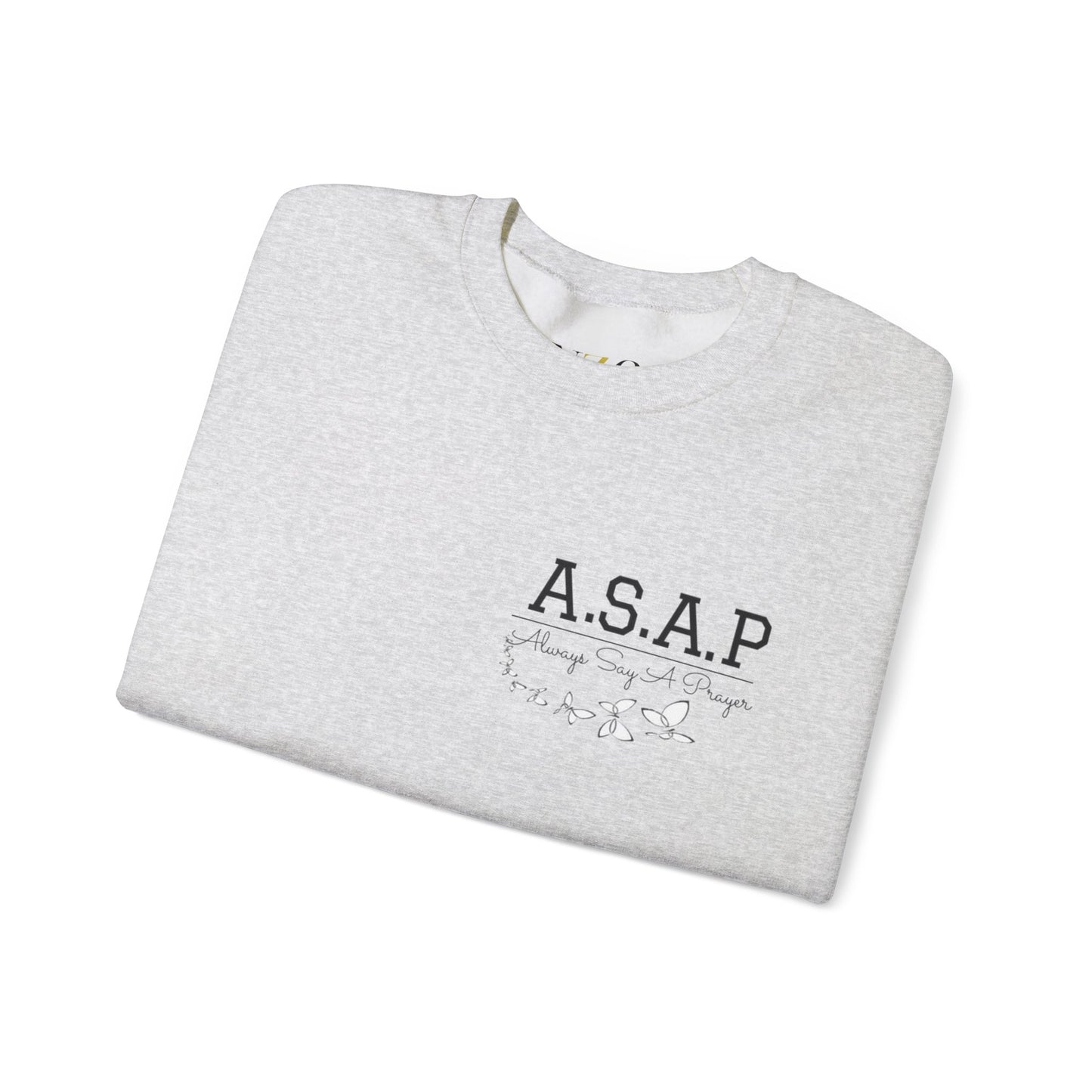 Christian Woman Sweatshirt - Always Say A Prayer ASAP - NZC Apparel: Nashz Couture